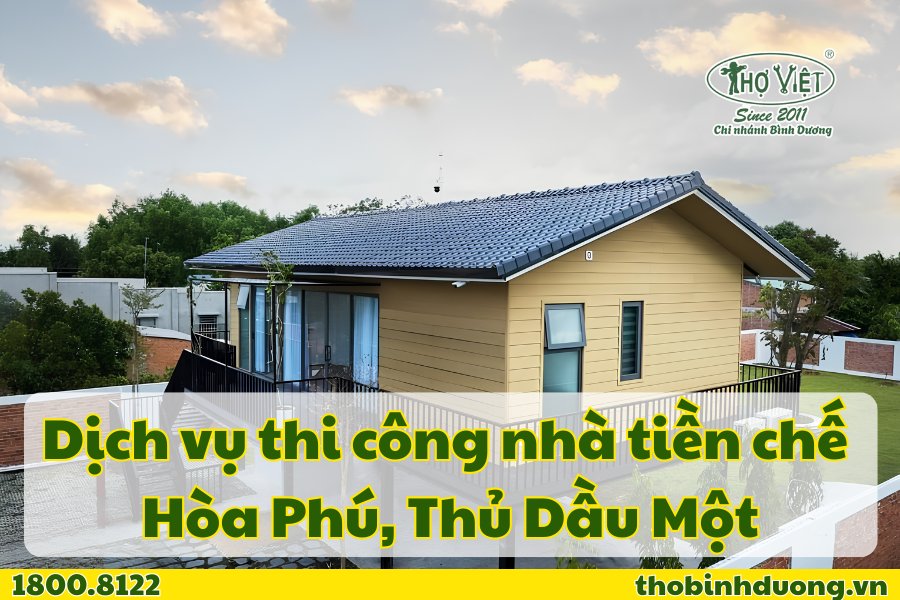 Báo giá thi công nhà tiền chế Hòa Phú
