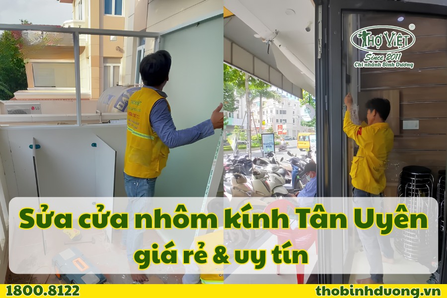 Báo giá sửa cửa nhôm kính Tân Uyên