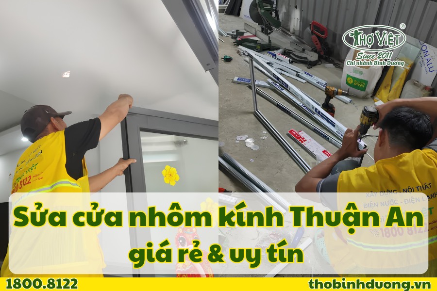 Báo giá sửa cửa nhôm kính Thuận An