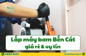 Báo giá lắp máy bơm Bến Cát