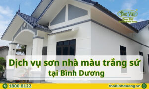 Báo giá sơn nhà màu trắng sứ Bình Dương