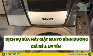 Dịch vụ sửa máy giặt Sanyo Bình Dương