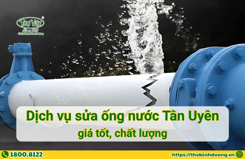 Báo giá sửa ống nước Tân Uyên