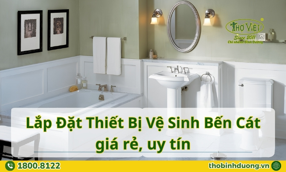 Báo giá lắp đặt thiết bị vệ sinh Bến Cát