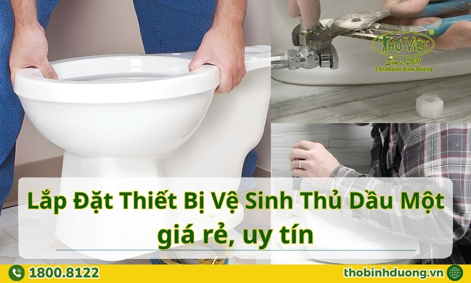 Báo giá lắp đặt thiết bị vệ sinh Thủ Dầu Một