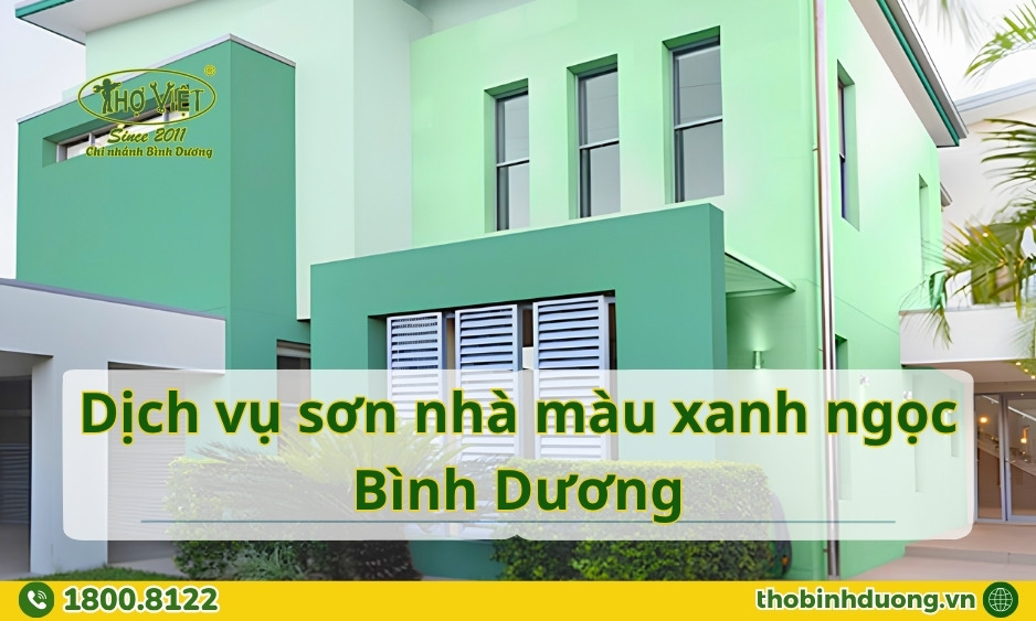 Báo giá sơn nhà màu xanh ngọc Bình Dương
