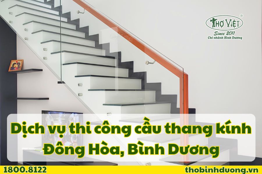 Báo giá thi công cầu thang kính Đông Hòa