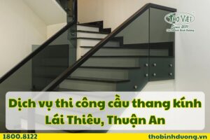 Báo giá cầu thang kính cường lực Lái Thiêu