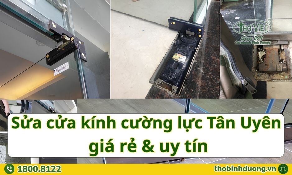 Báo giá sửa cửa kính cường lực Tân Uyên