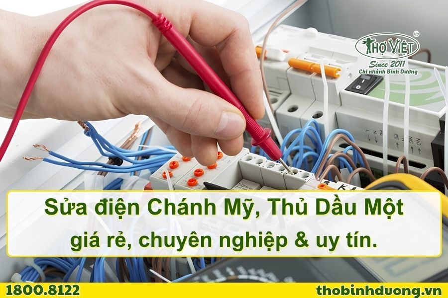 Báo giá sửa điện Chánh Mỹ, Thủ Dầu Một