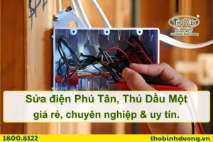 Báo giá sửa điện Phú Tân, Thủ Dầu Một