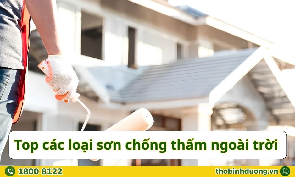 Tổng hợp các loại sơn chống thấm ngoài trời