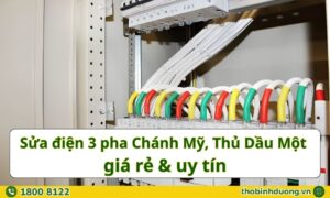 Báo giá sửa điện 3 pha Chánh Mỹ, Thủ Dầu Một