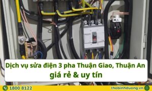 Báo giá sửa điện 3 pha Thuận Giao, Thuận An