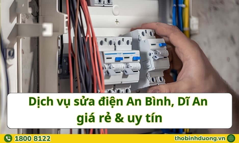 Báo giá sửa điện An Bình, Dĩ An