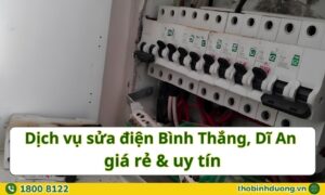Báo giá sửa điện Bình Thắng, Dĩ An
