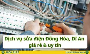 Báo giá sửa điện Đông Hòa, Dĩ An