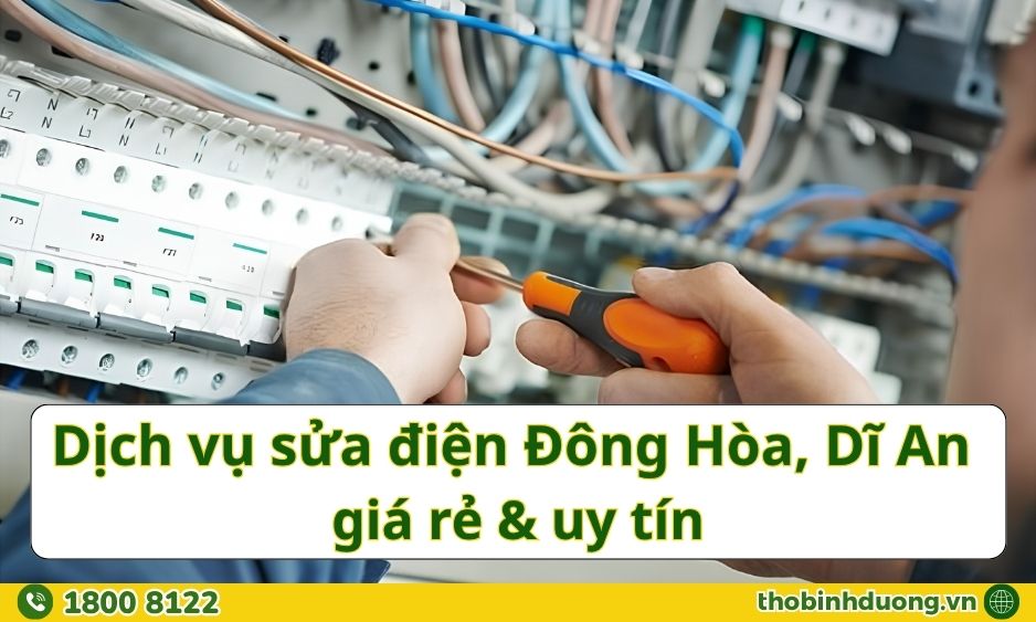Báo giá sửa điện Đông Hòa, Dĩ An