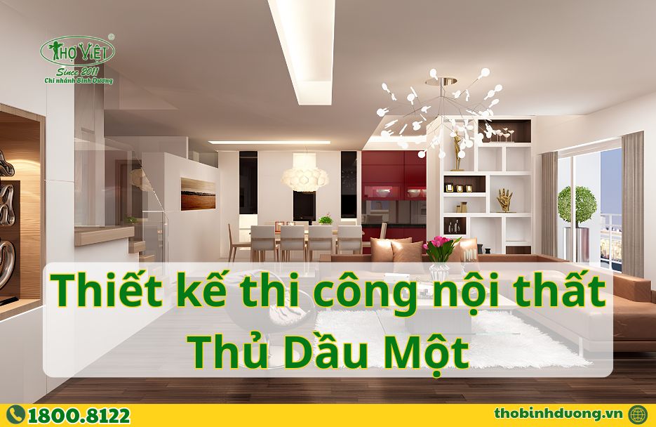 Báo giá thiết kế thi công nội thất Thủ Dầu Một